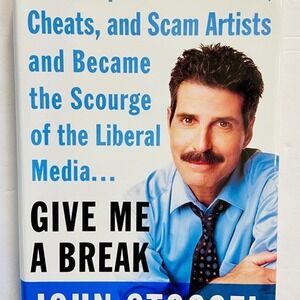 Give Me a Break John Stossel Hardcover Book 2004 Media Politics 0060529148